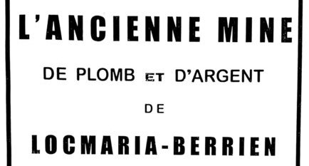 Regard sur l'ancienne mine de Poullaouën : une mine d'informations